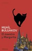 Mijail Bulgakov "El maestro y Margarita"