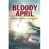 Bloody April: Slaughter in the Skies Over Arras, 1917 Cassell: Amazon.co.uk: Peter Hart: Books