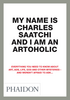 My Name is Charles Saatchi and I'm an Artoholic