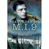 Saturday at M.I.9: The Classic Account of the WW2 Allied Escape Organisation: Amazon.co.uk: Airey Neave: Books