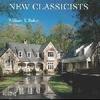 New Classicists - William T. Baker & Associates