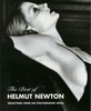 The Best of Helmut Newton: Selections From His Photographic Wor