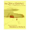 F. Frank "Zen of Seeing"