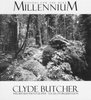 Visions for the Next Millennium: Clyde Butcher Wilderness Photography