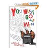 Alina Simone. You Must Go and Win: Essays