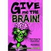 Give me the brain