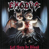 Exodus "Let There Be Blood" vinyl