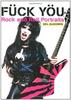 Neil Zlozower "Fuck You: Rock and Roll Portraits" (book)