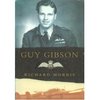 Guy Gibson: Amazon.co.uk: Richard Morris: Books