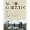 Annie Leibovitz, "At Work"