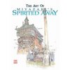 The Art of Spirited Away [Hardcover] Hayao Miyazaki