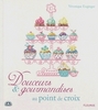 Книга Douceurs et gourmandises au point de croix