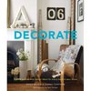 Decorate: 1,000 Design Ideas for Every Room in Your Home