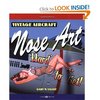 Amazon.com: Vintage Aircraft Nose Art (Motorbooks Classic) (9780760312087): Gary Valant: Books