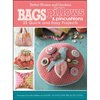 Bags, Pillows, and Pincushions