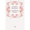 Amazon.com: Extraordinary Women (9780571251582): Compton Mackenzie: Books