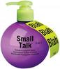 Tigi Small Talk