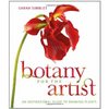 Botany for the Artist: An Inspirational Guide to Drawing Plants