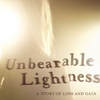 unbearable lightness a story of loss and gain
