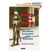 The Watch on the Rhine: The Military Occupation of the Rhineland: Amazon.co.uk: Margaret Pawley: Books