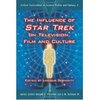 Lincoln Geraghty, Donald E. Palumbo, C.W. Sullivan. The Influence of "Star Trek" on Television, Film and Culture