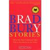 Bradbury Stories: 100 of His Most Celebrated Tales