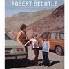 Janet Bishop - Robert Bechtle: A Retrospective