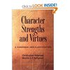 Character Strengths & Virtues, by C. Peterson & M. Seligman