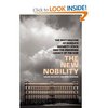 The New Nobility: The Restoration of Russia's Security State and the Enduring Legacy of the KGB