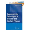 Experimental Techniques in Nuclear and Particle Physics