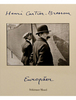 Henri Cartier-Bresson. Europaer