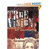 True Vision: Authentic Art Journaling [Paperback]
