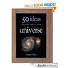 50 Universe Ideas You Really Need to Know