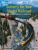 Scenery for Your Model Railroad