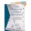 Книга: The Basics of Corset Building: A Handbook for Beginners