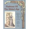 Книга: Fashions of the Gilded Age, Volume 1: Undergarments, Bodices, Skirts, Overskirts, Polonaises, and Day Dresses 1877-1882