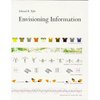 Envisioning Information by Edward R. Tufte