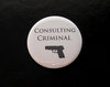 Consulting Criminal (button)