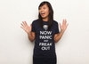 now panic and freak out tshirt