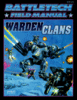 Battletech Field Manual: Warden Clans.