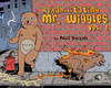 Rehabilitating Mr. Wiggles: Vol. 1