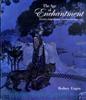 Rodney Engen The Age of Enchantment : Beardsley? Dulac and their Contemporaries 1890-1930