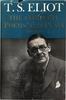 T.S. Eliot, The Complete poems and plays