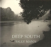 Sally Mann. Deep South