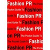 The Pocket Guide to Fashion PR