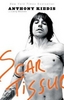 "Scar Tissue" Anthony Kiedis