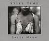 Still Time, Sally Mann