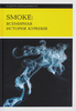 книга "Smoke: всемирная история курения"