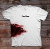 I'm Fine T-shirt