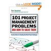 Tom Kendrick — 101 Project Management Problems and How to Solve Them